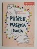 PUSZEK PUSZKA I ŚWIĘTA - Włodzimierz Zakrzewski 